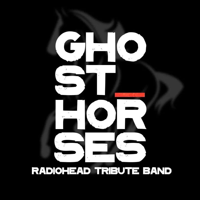 Ghost Horses - Radiohead Tribute